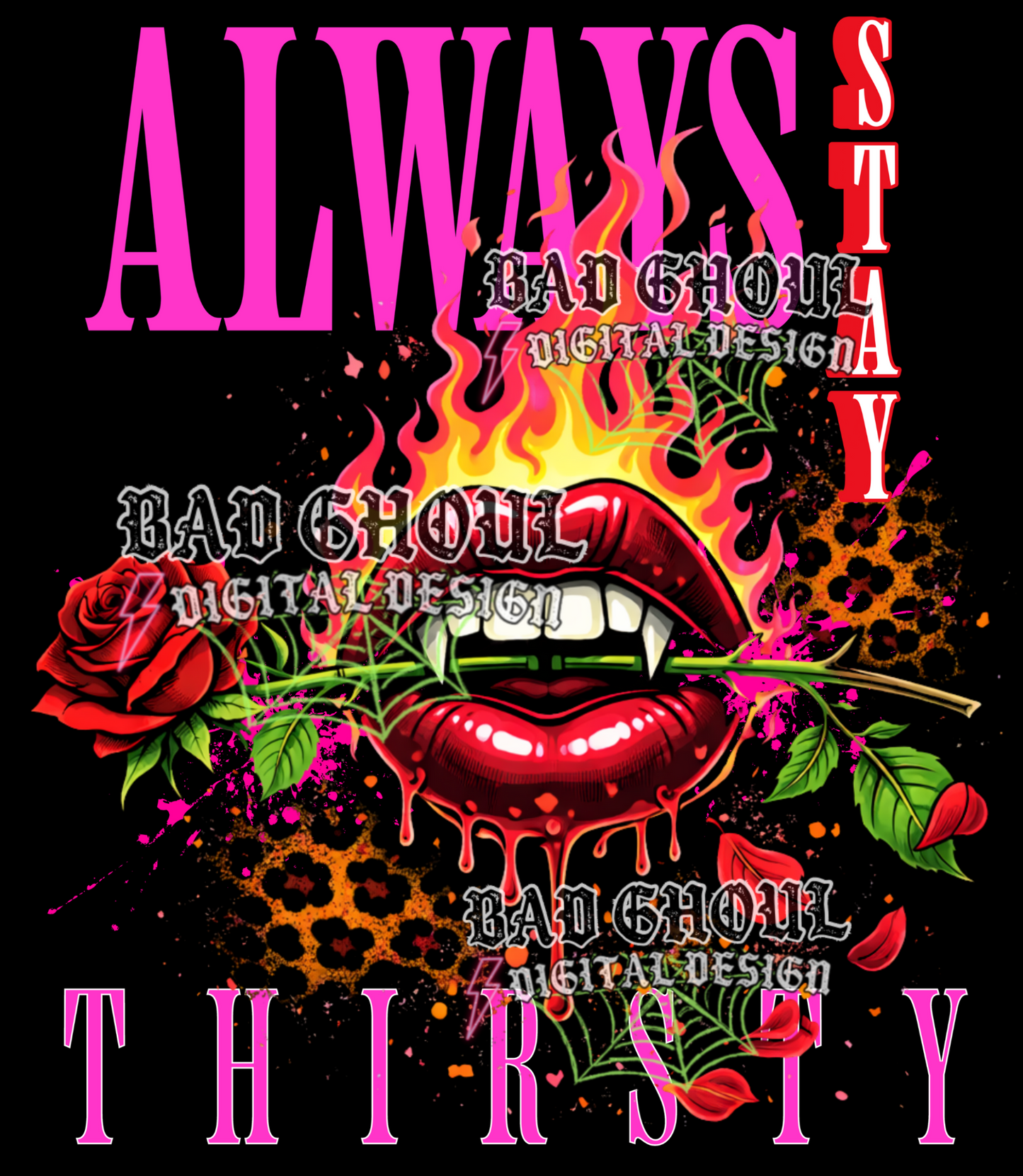 Always stay thirsty | PNG DOWNLOAD BLACK FAB ONLY