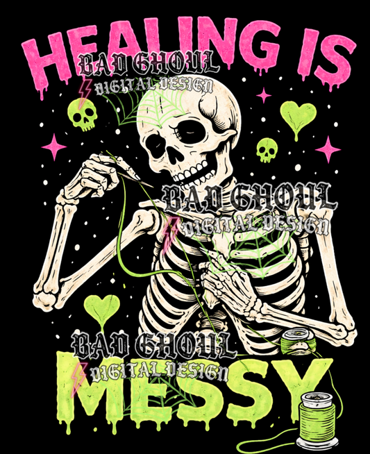 Healing is Messy | PNG DOWNLOAD BLACK FAB ONLY
