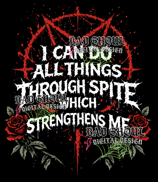 I can do all things through spite which strengthens me | PNG DOWNLOAD BLACK FAB ONLY