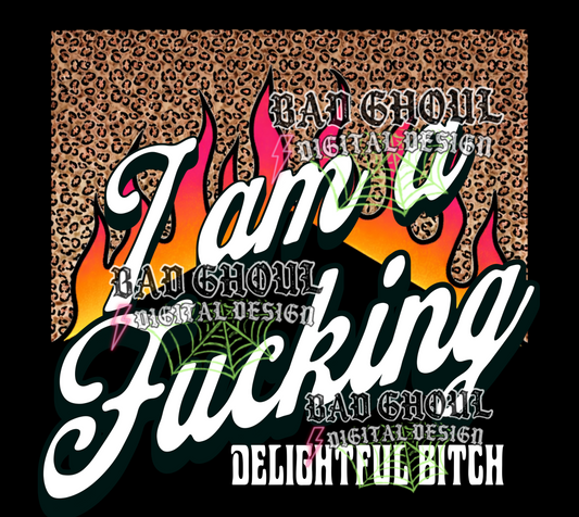 I am a fucking delightful bitch |  PNG DOWNLOAD