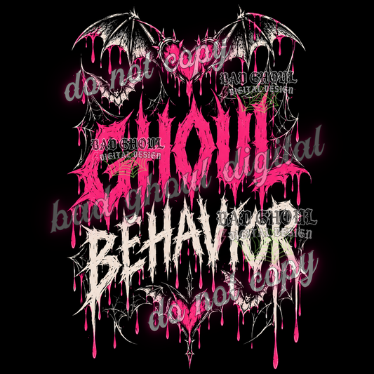 Ghoul Behavior | PNG DOWNLOAD BLACK FAB ONLY