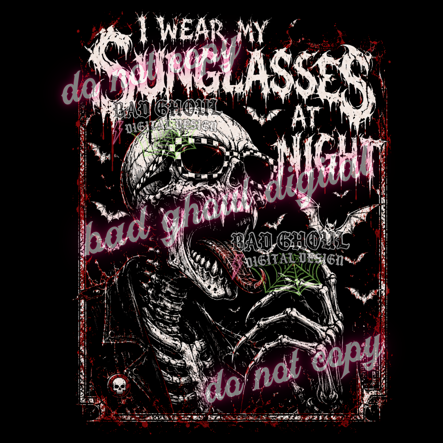 I wear sunglasses at night | PNG DOWNLOAD | BLACK FAB ONLY
