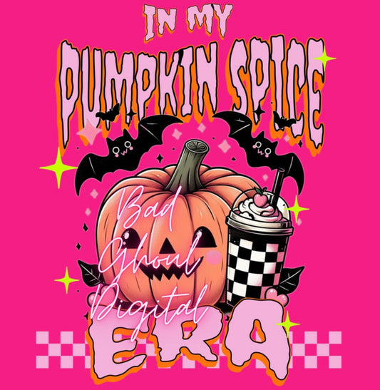 In My Pumpkin Spice Era PNG Download