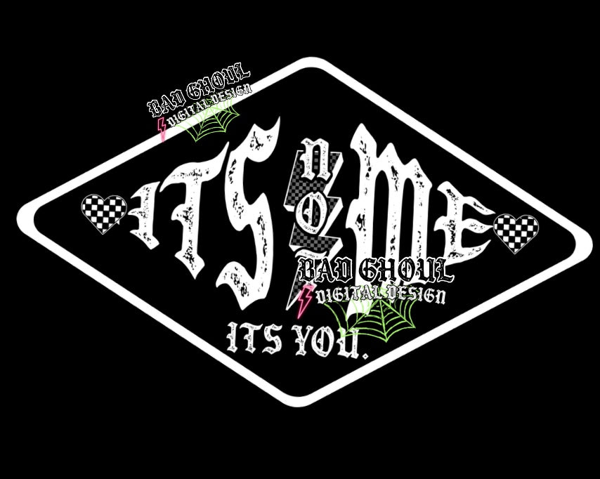 Its Not Me PNG Download
