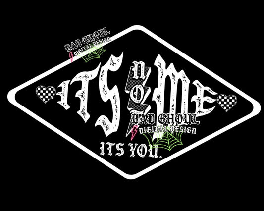 Its Not Me PNG Download