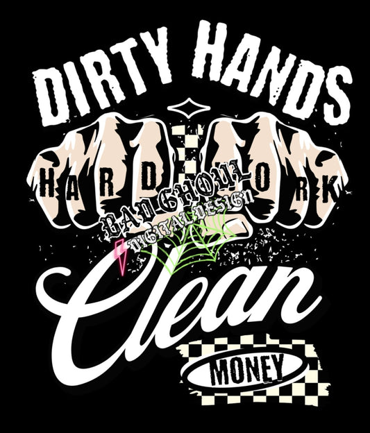 Dirty Hands Clean Money PNG Download