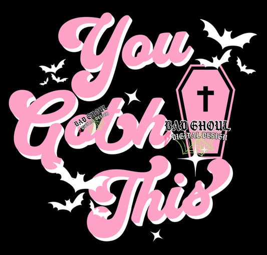You Goth This PNG Download