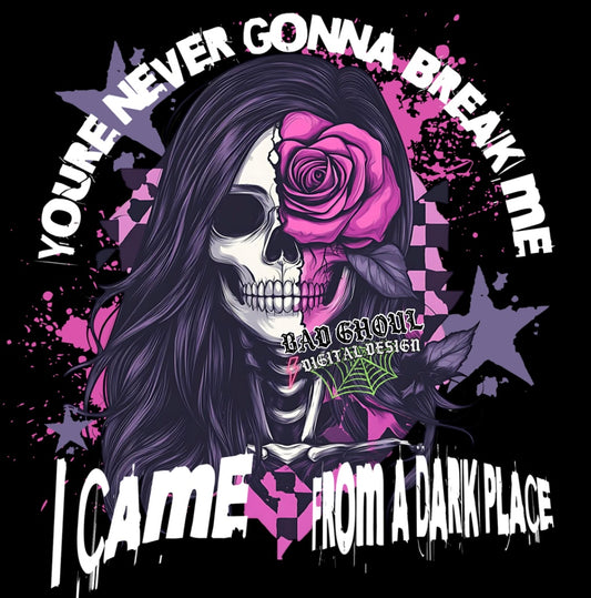 Youre Never Gonna Break Me PNG Download