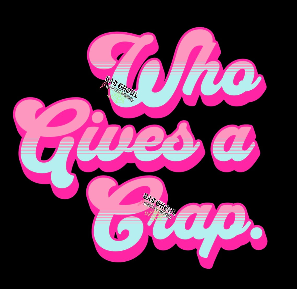Who Gives A Crap PNG Download