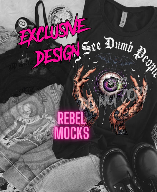 EXCLUSIVE | I see Dumb People| PNG DOWNLOAD| Black Fabric