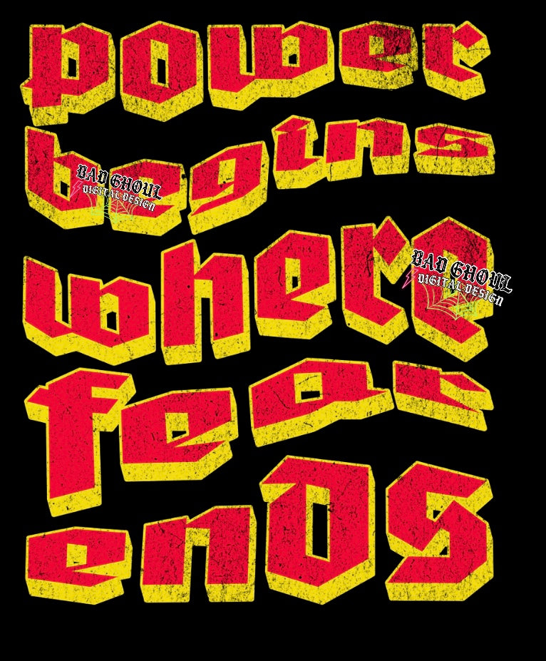 Power Begins Where Fear Ends PNG Download
