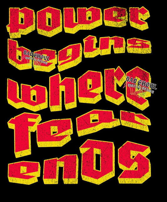 Power Begins Where Fear Ends PNG Download