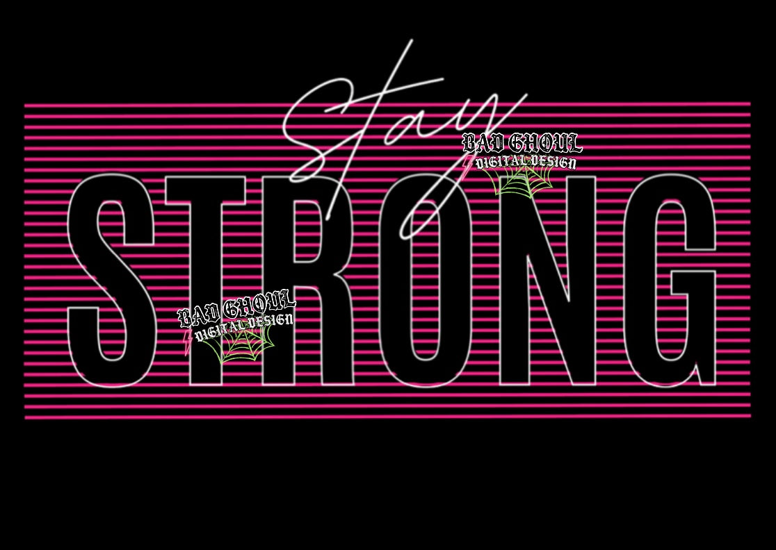Stay Strong PNG Download
