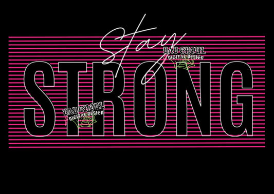 Stay Strong PNG Download