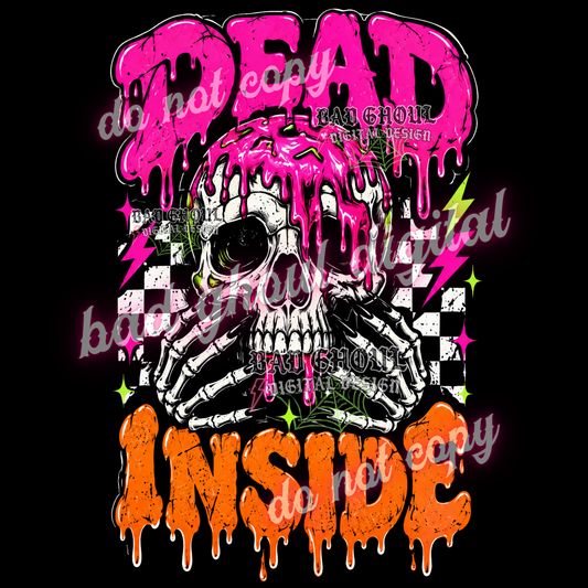 Dead Inside | PNG DOWNLOAD BLACK FAB ONLY