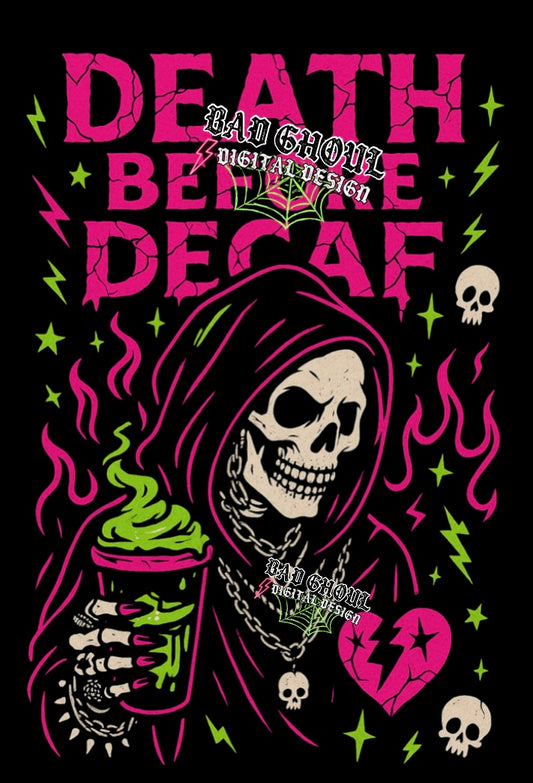 Death Before Decaf PNG Download BLACK FABRIC ONLY