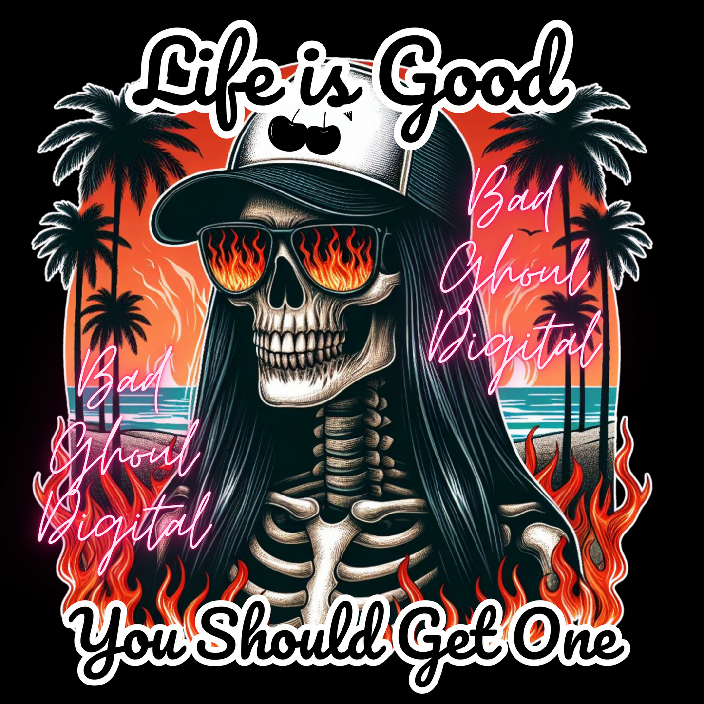 Life is Good YOu Should Get One PNG DTF & Sub 2 Files