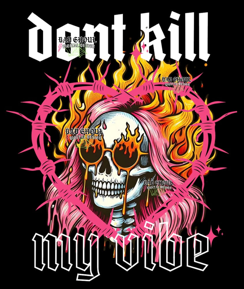 Exclusive Dont Kill My Vibe PNG Download