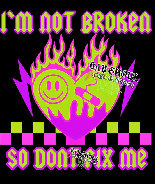Im Not Broken PNG Download