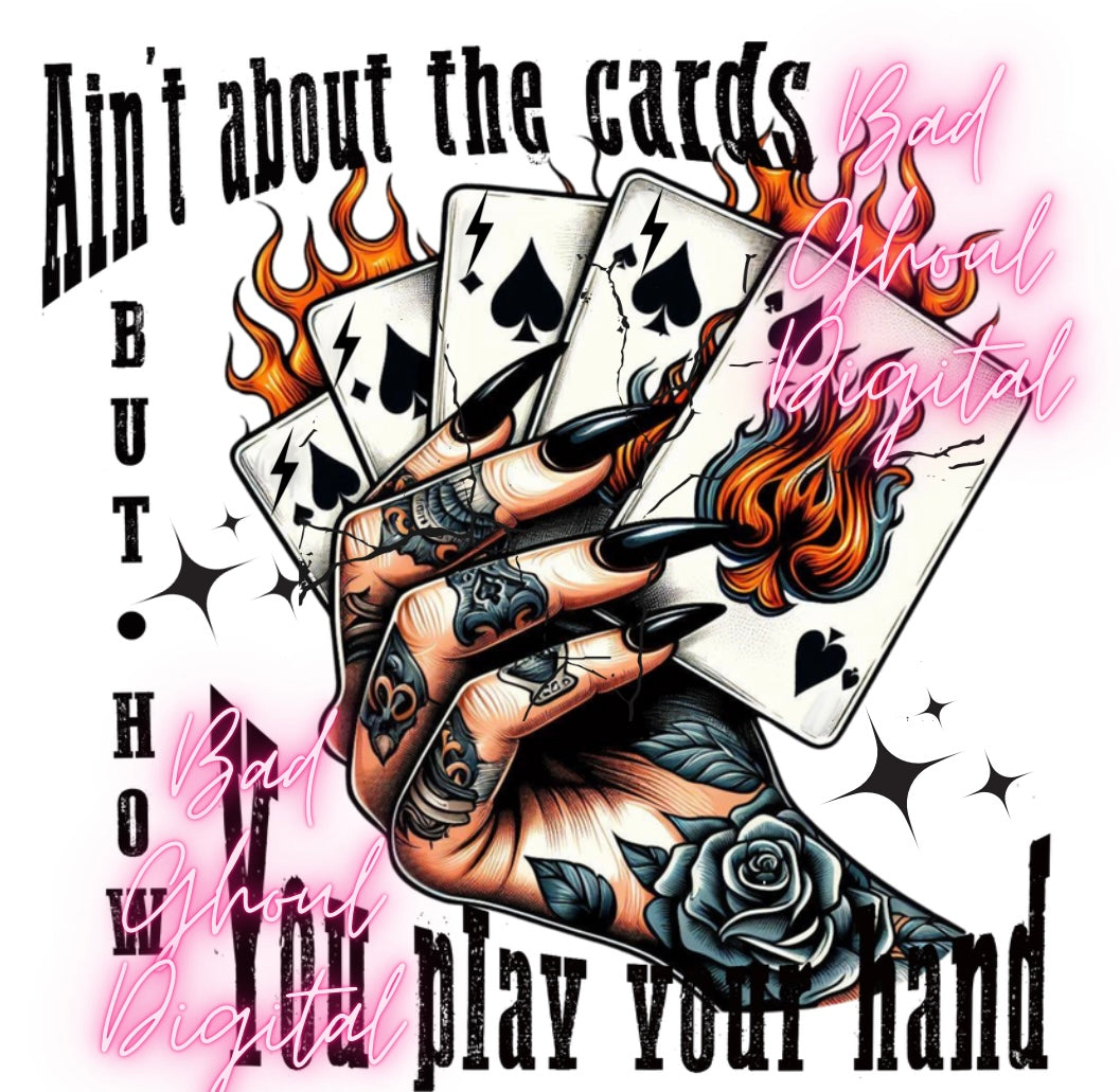 How you play your hand Download PNG sub and DTF friendly