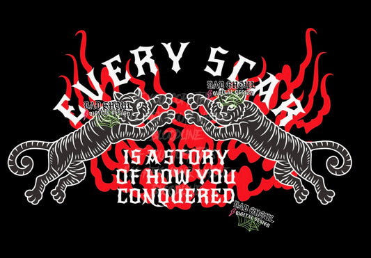 Every Scar is a Story PNG Download