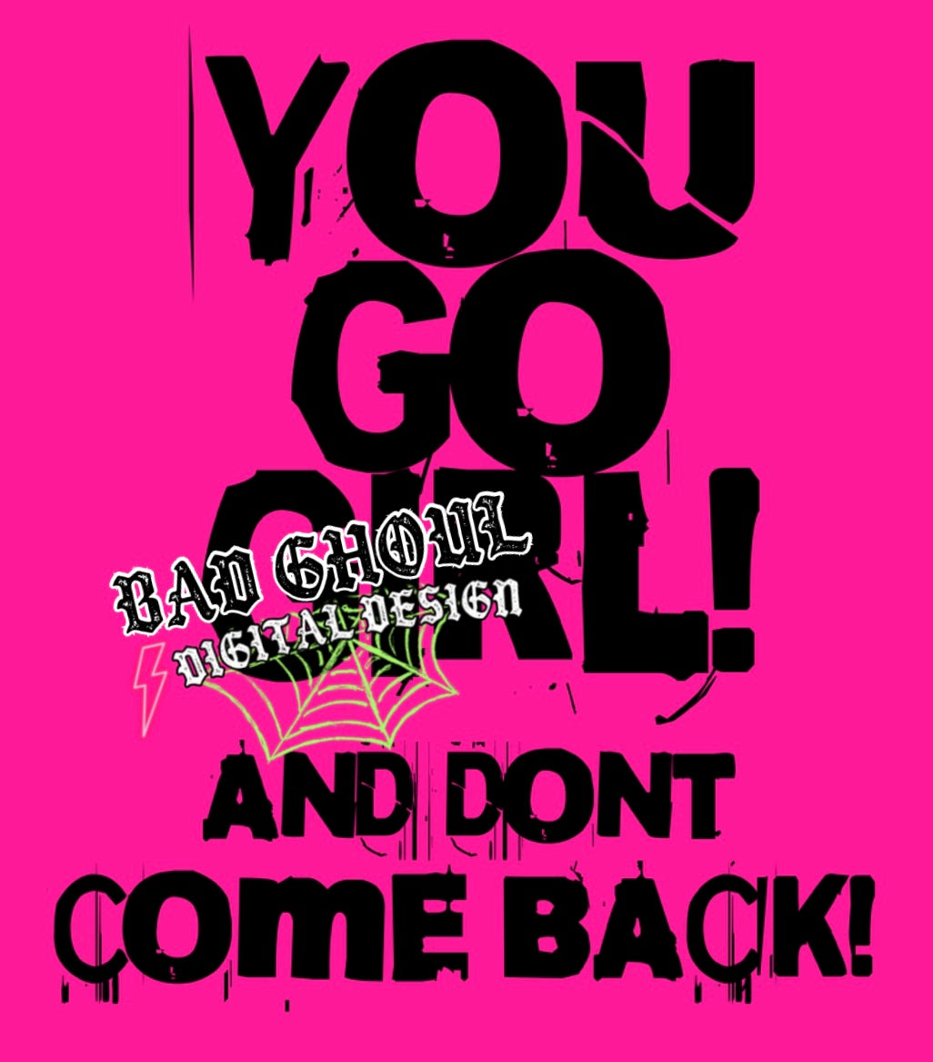 You Go Girl! PNG download