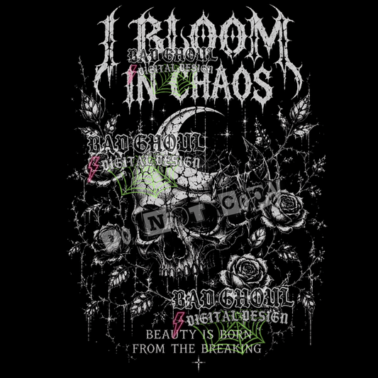 I bloom in chaos  | PNG DOWNLOAD | Black Fabric Only