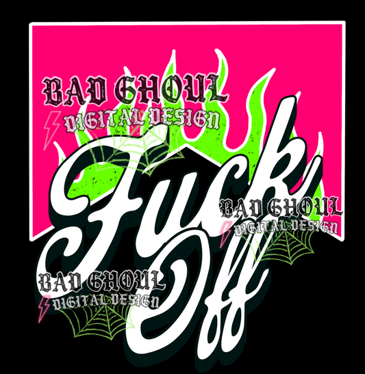 Fuck Off |  PNG DOWNLOAD