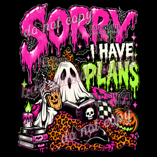 Sorry I have plans I  PNG DOWNLOAD BLACK FAB ONLY