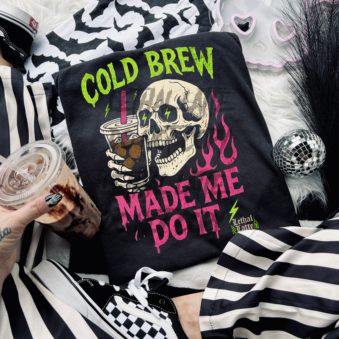 Lethal Latte- Cold Brew Made Me Do It