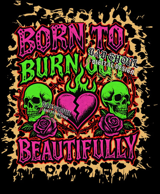 Born To Burn Out PNG Download