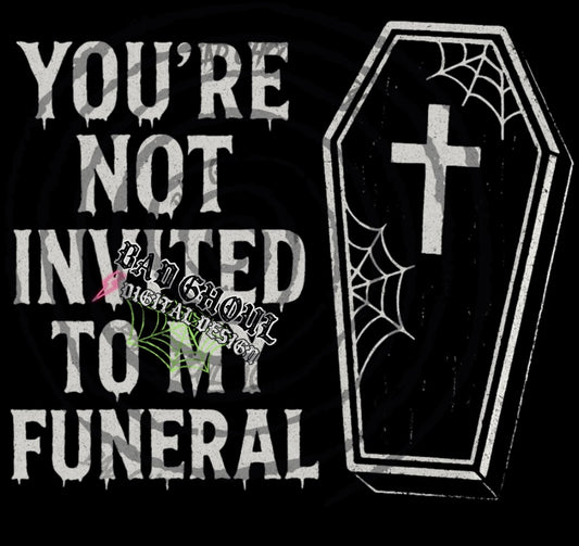 Youre Not invited PNG DOWNLOAD Black Fab Only
