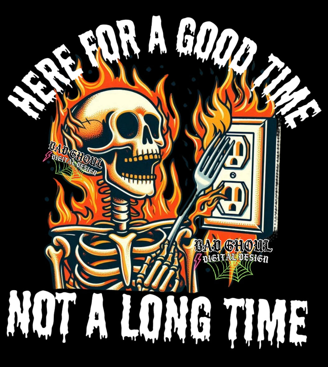 Here For A Good Time PNG Download