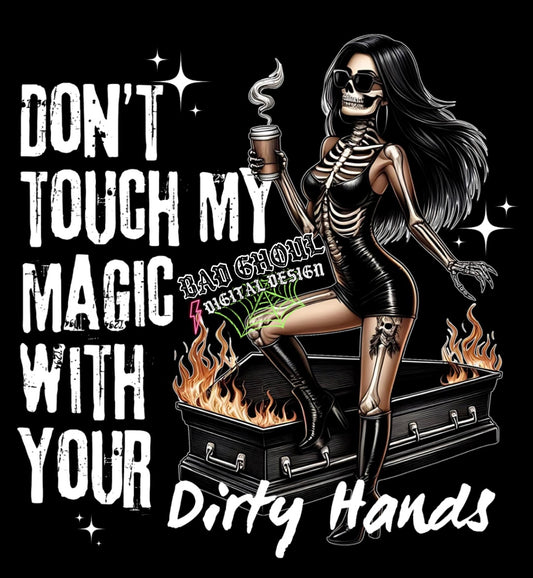 Dont Touch My Magic PNG download