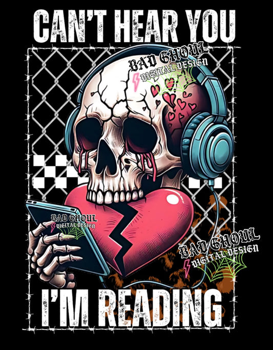 Cant Hear You Im Reading PNG Download