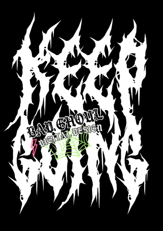 Keep Going PNG Download