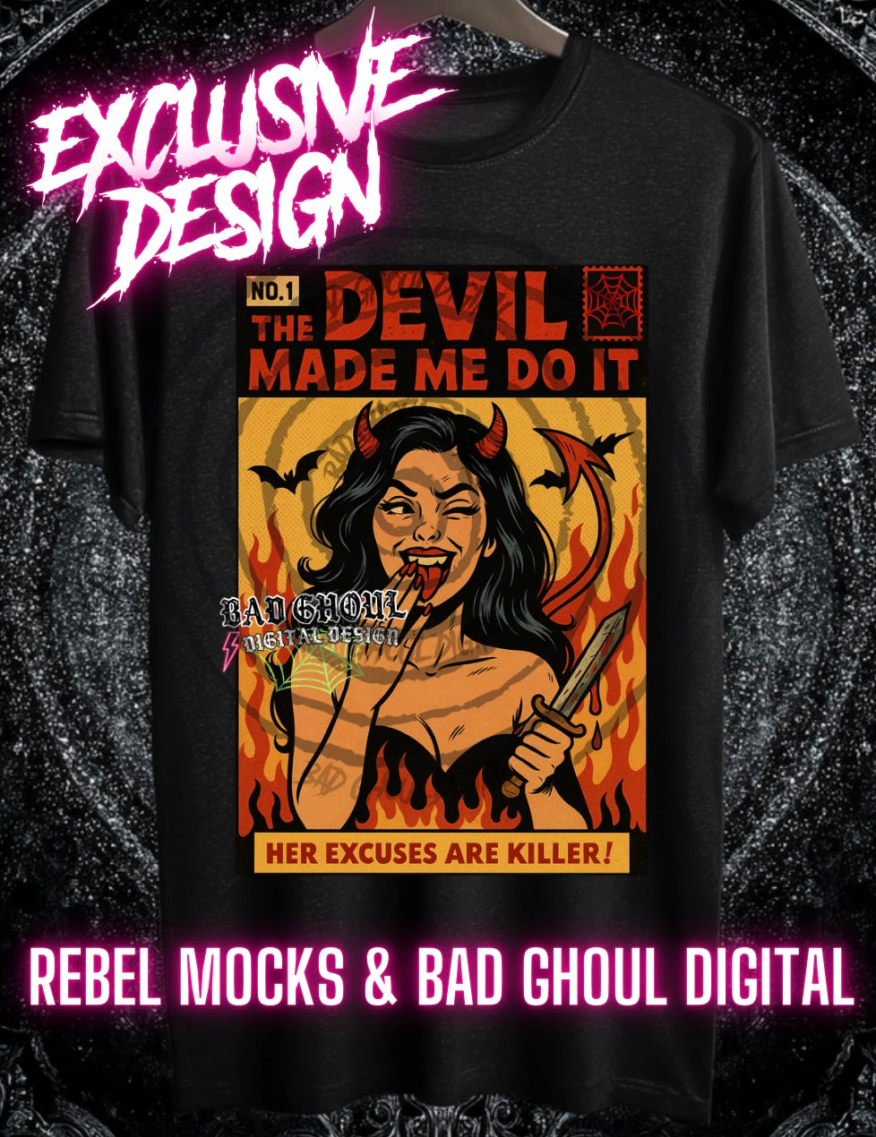 Exclusive The Devil Made Me PNG DOWNLOAD – Rebel Mocks & Badghoul Digital