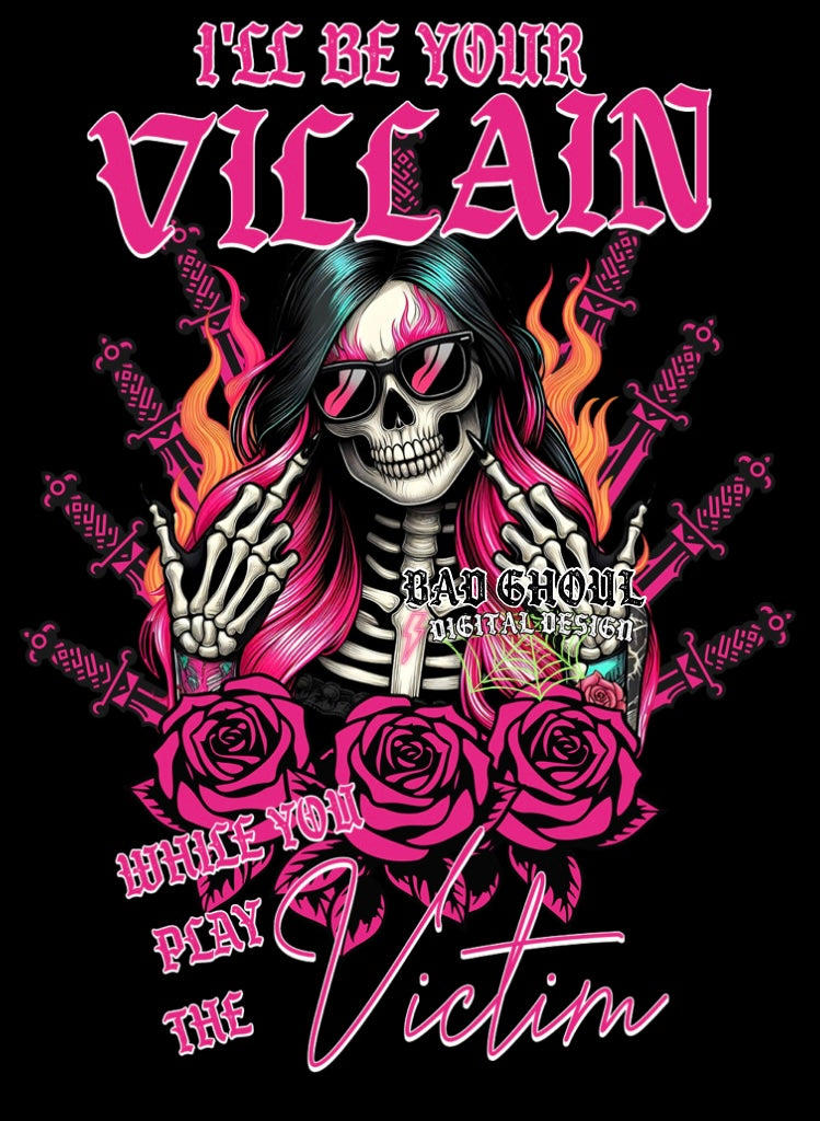 Ill Be Your Villain PNG Download best on black