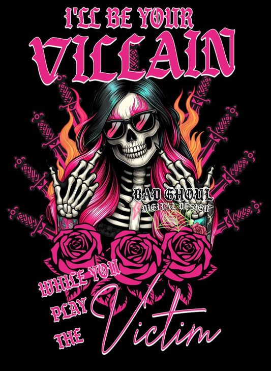 Ill Be Your Villain PNG Download best on black