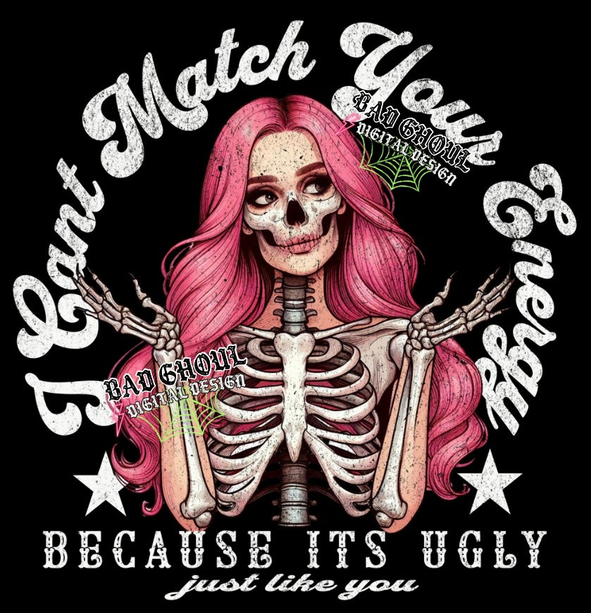 I Cant Match Your Energy PNG Download