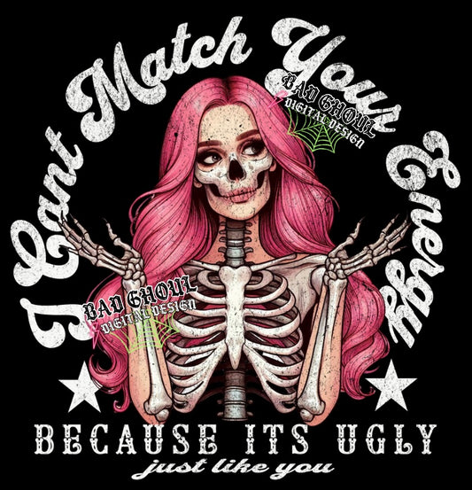 I Cant Match Your Energy PNG Download