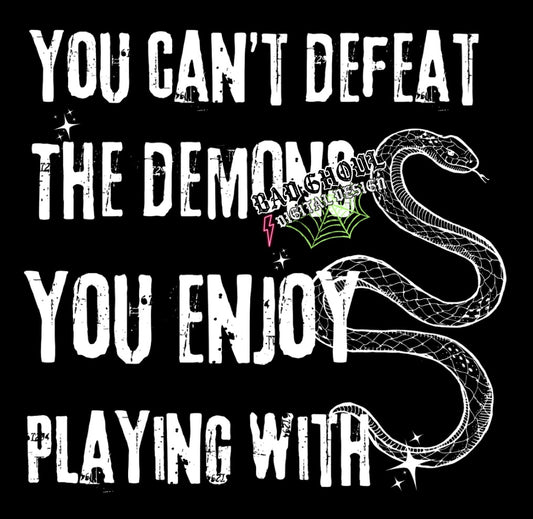 You Cant Defeat The Demons PNG download 2 Files Black and white