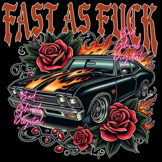 Fast As Fuck PNG download sub & DTF friendly