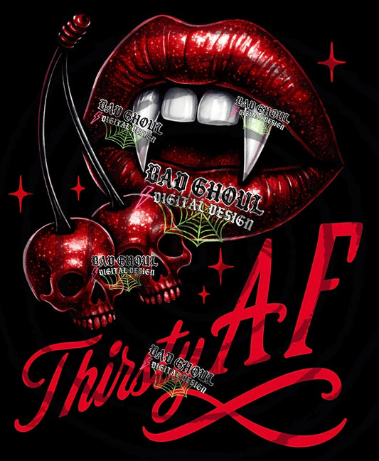 Thirsty AF PNG DOWNLOAD best on black
