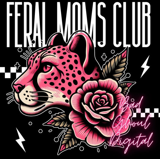 Feral Moms Club PNG Download