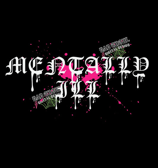 Mentally Ill PNG Digital Download