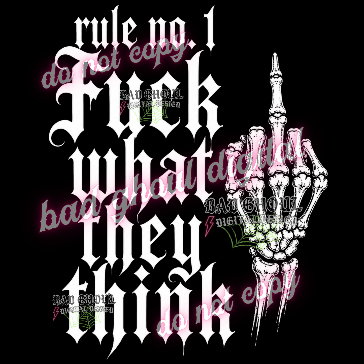 Rule No. 1 fuck what you think | PNG DOWNLOAD | BLACK FAB ONLY