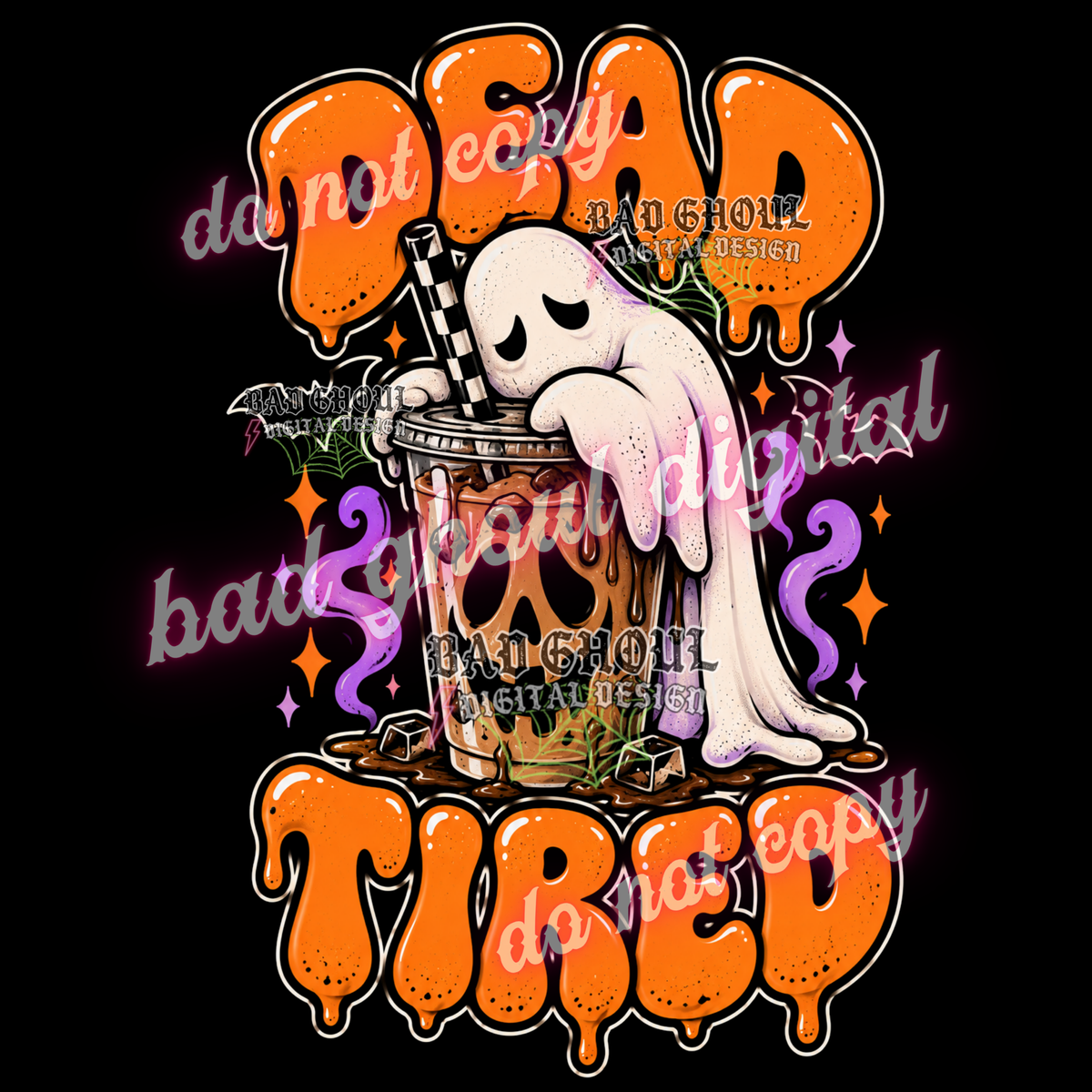 Dead Tired | PNG DOWNLOAD BLACK FAB ONLY