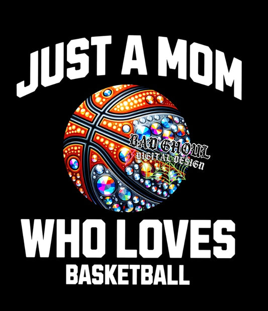 Just a mom who loves basketball PNG download