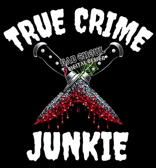 Faux Bling True Crime Junkie PNG Download black and white 2 files